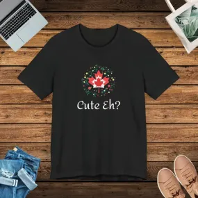 Cute Eh Canada Day Tee for the Great White North