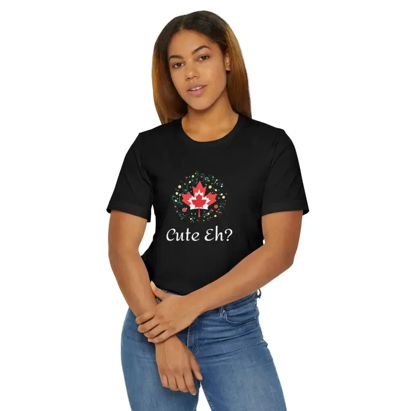 Cute Eh Canada Day Tee for the Great White North
