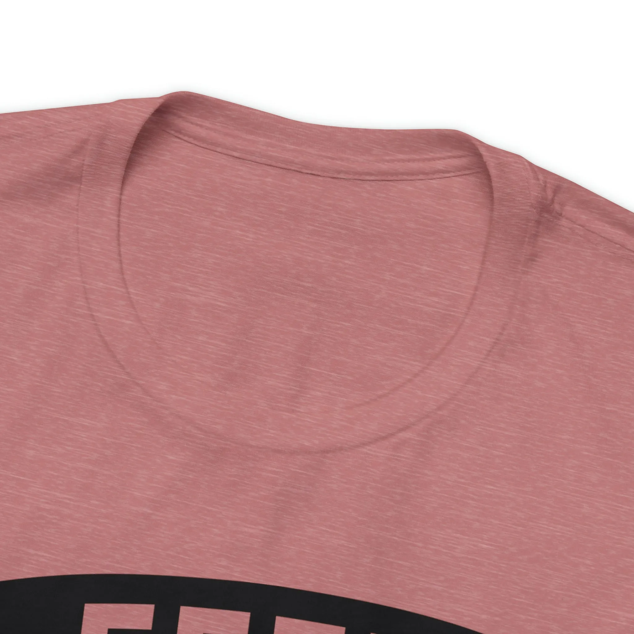 Feel Free After Having Wine - Unisex Jersey Short Sleeve Tee