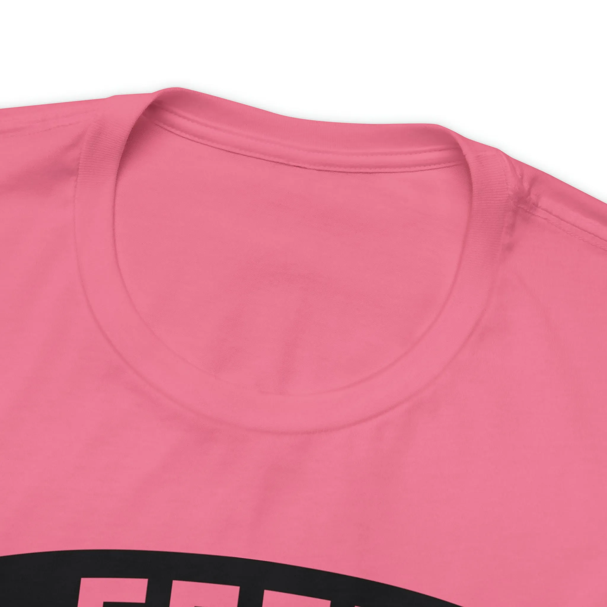 Feel Free After Having Wine - Unisex Jersey Short Sleeve Tee