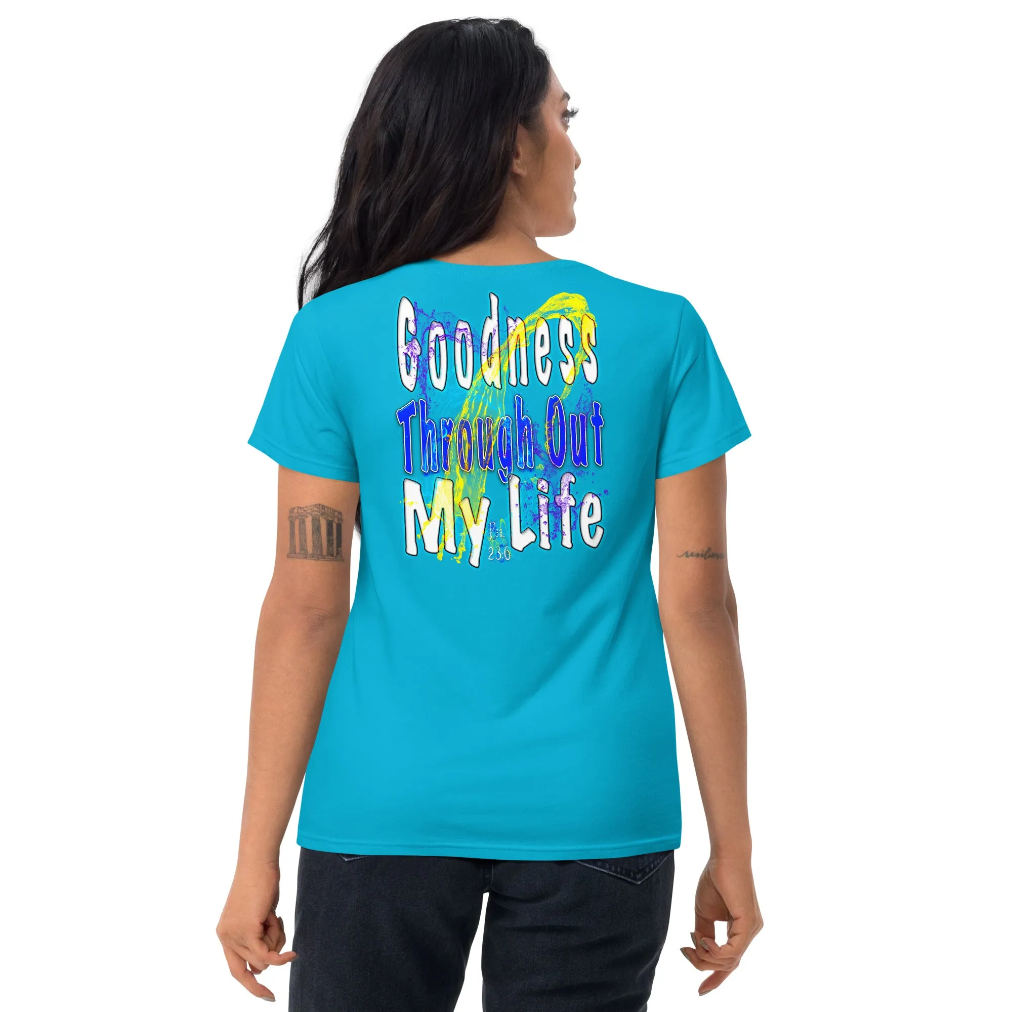 I See Evidence of God's Goodness Through Out My Life - Women's short sleeve t-shirt