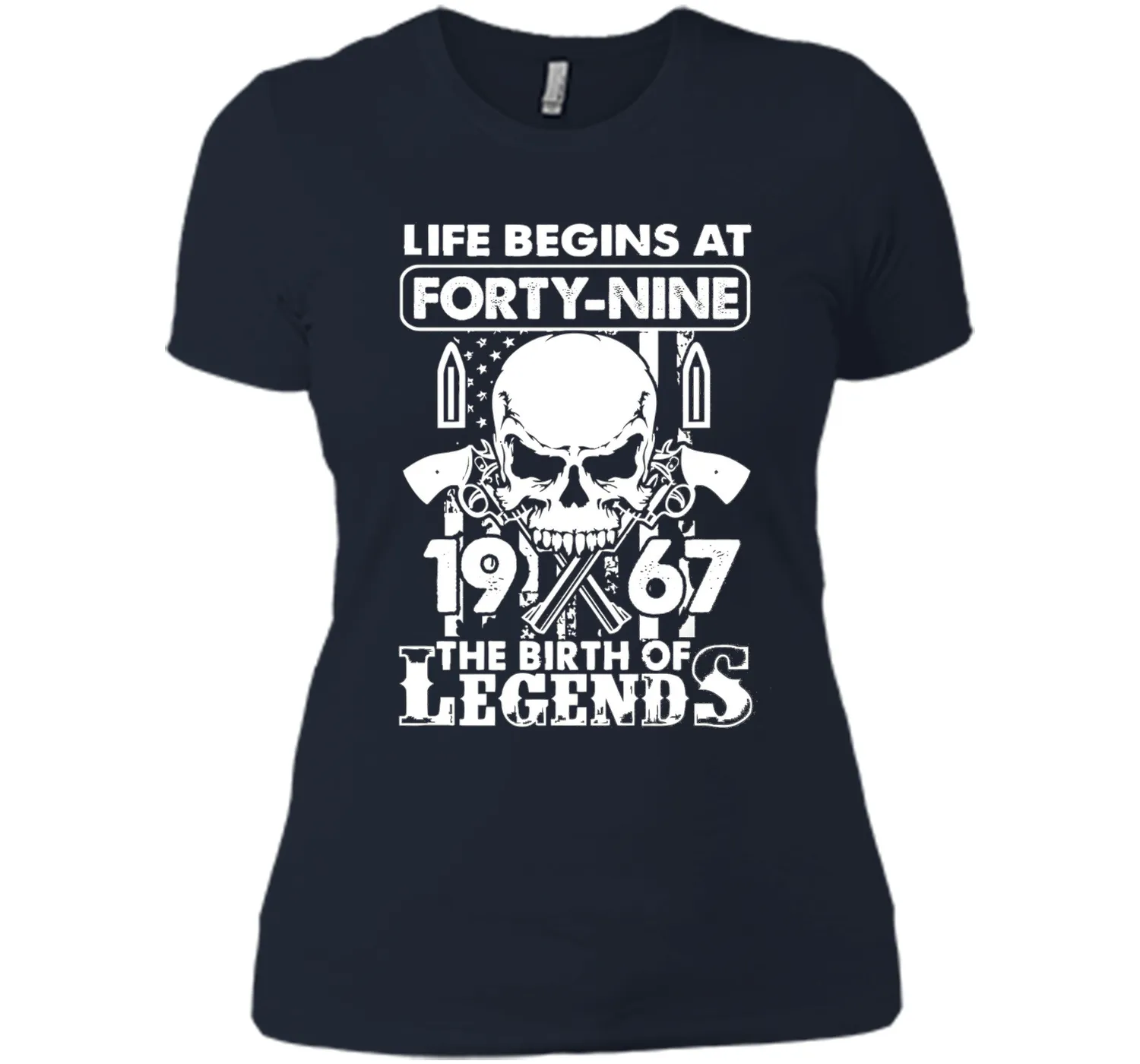 Life Begin At 49 - 1967 Birth Legends 49th Birthday T-shirts