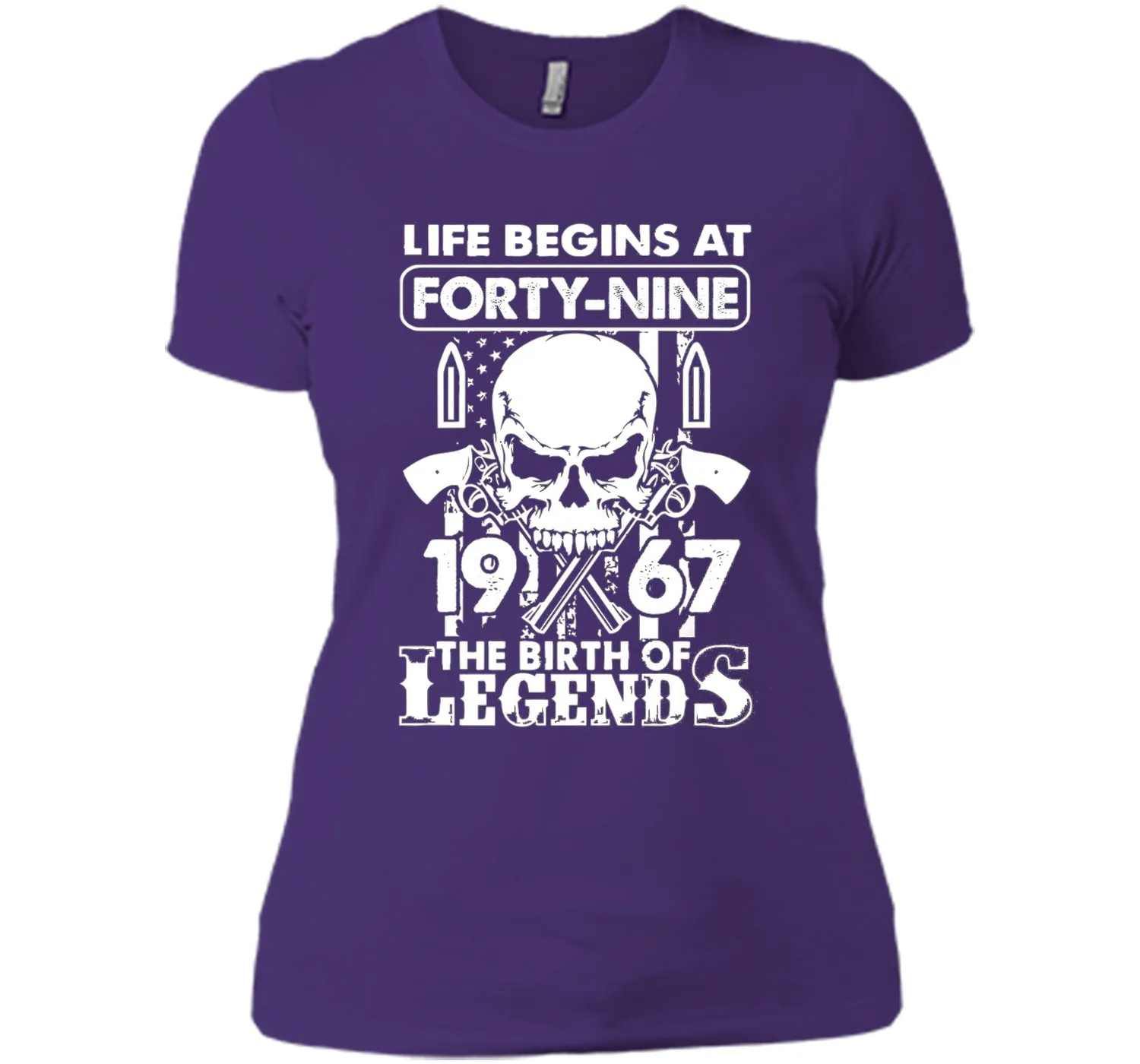 Life Begin At 49 - 1967 Birth Legends 49th Birthday T-shirts