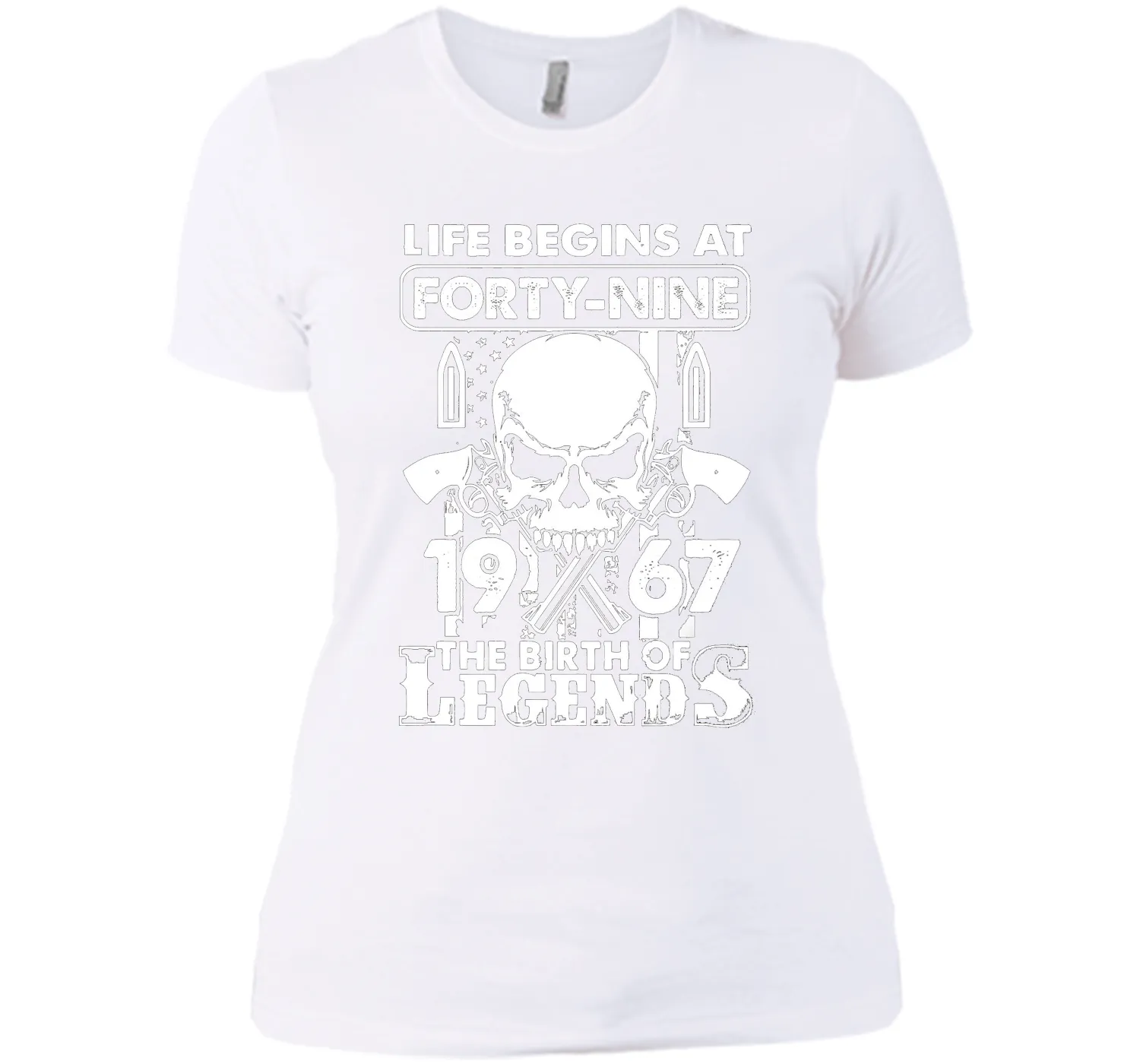 Life Begin At 49 - 1967 Birth Legends 49th Birthday T-shirts