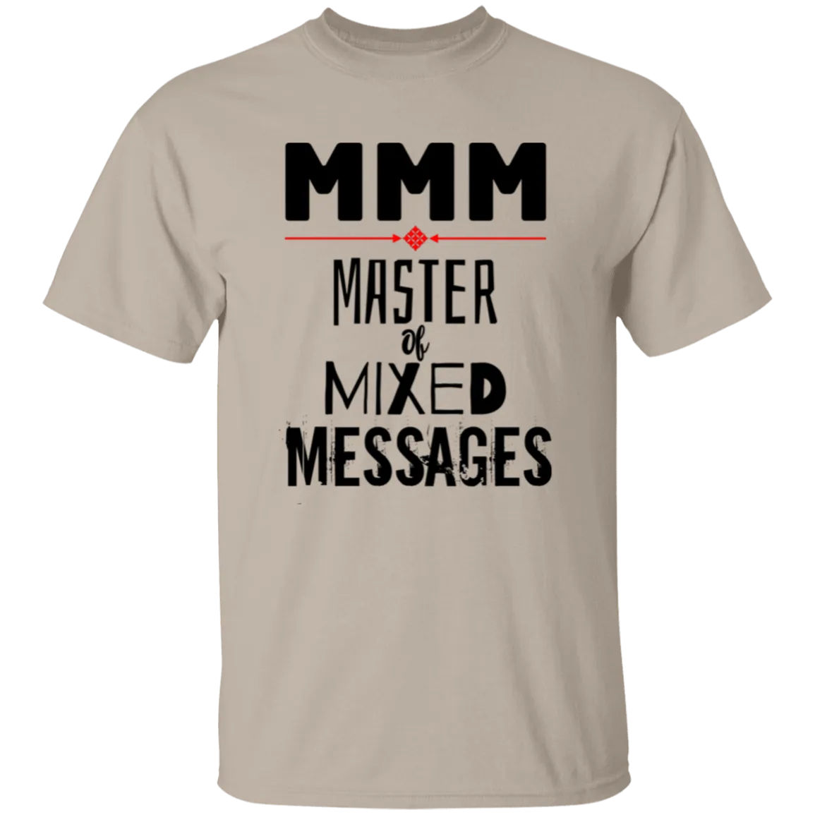 'MMM - Master of Mixed Messages' Design - Heavyweight 100% USA Cotton T-Shirt